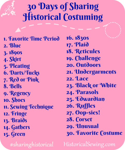 30 Days of Sharing Historical Costuming