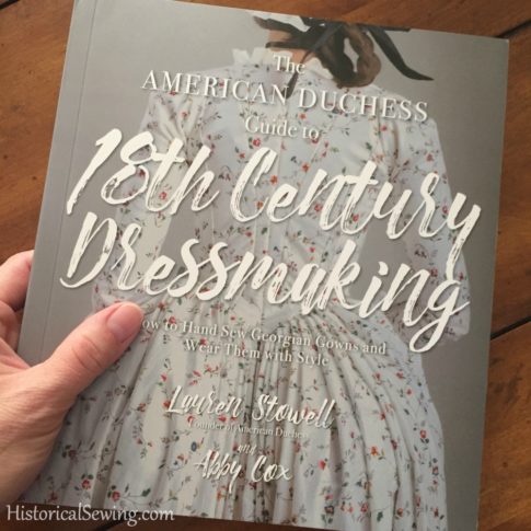 Book Review: American Duchess Guide to 18th Century Dressmaking