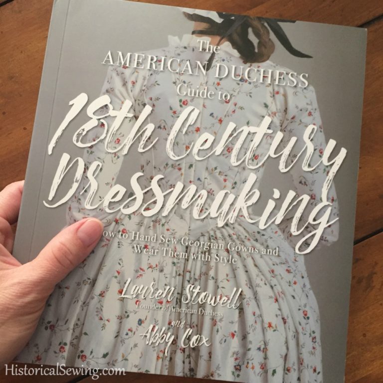 Book Review: The American Duchess Guide to 18th Century Dressmaking