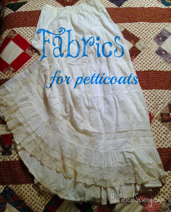 Fabrics to Make Pretty Petticoats