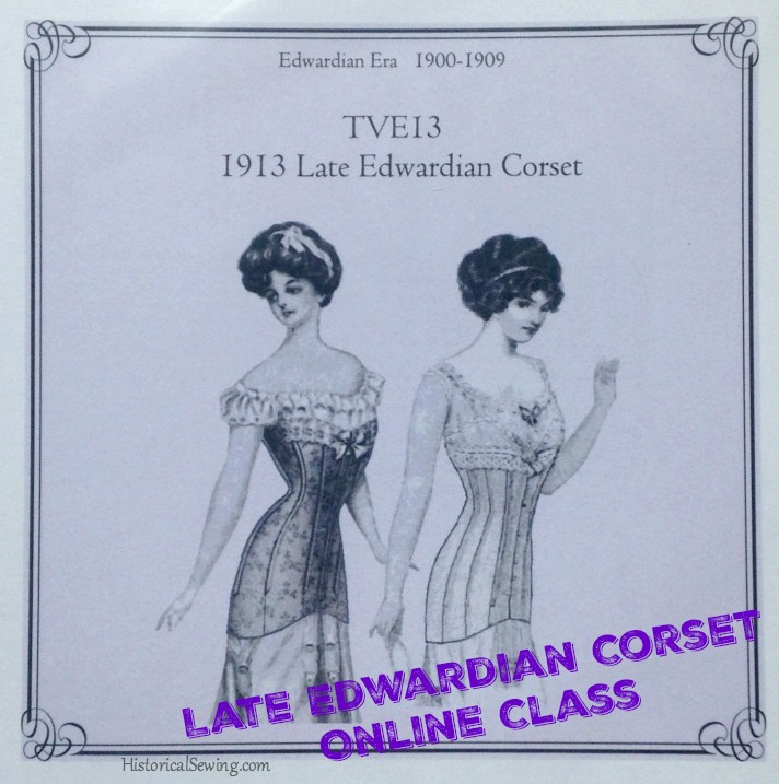 Late Edwardian Corset Class – Historical Sewing